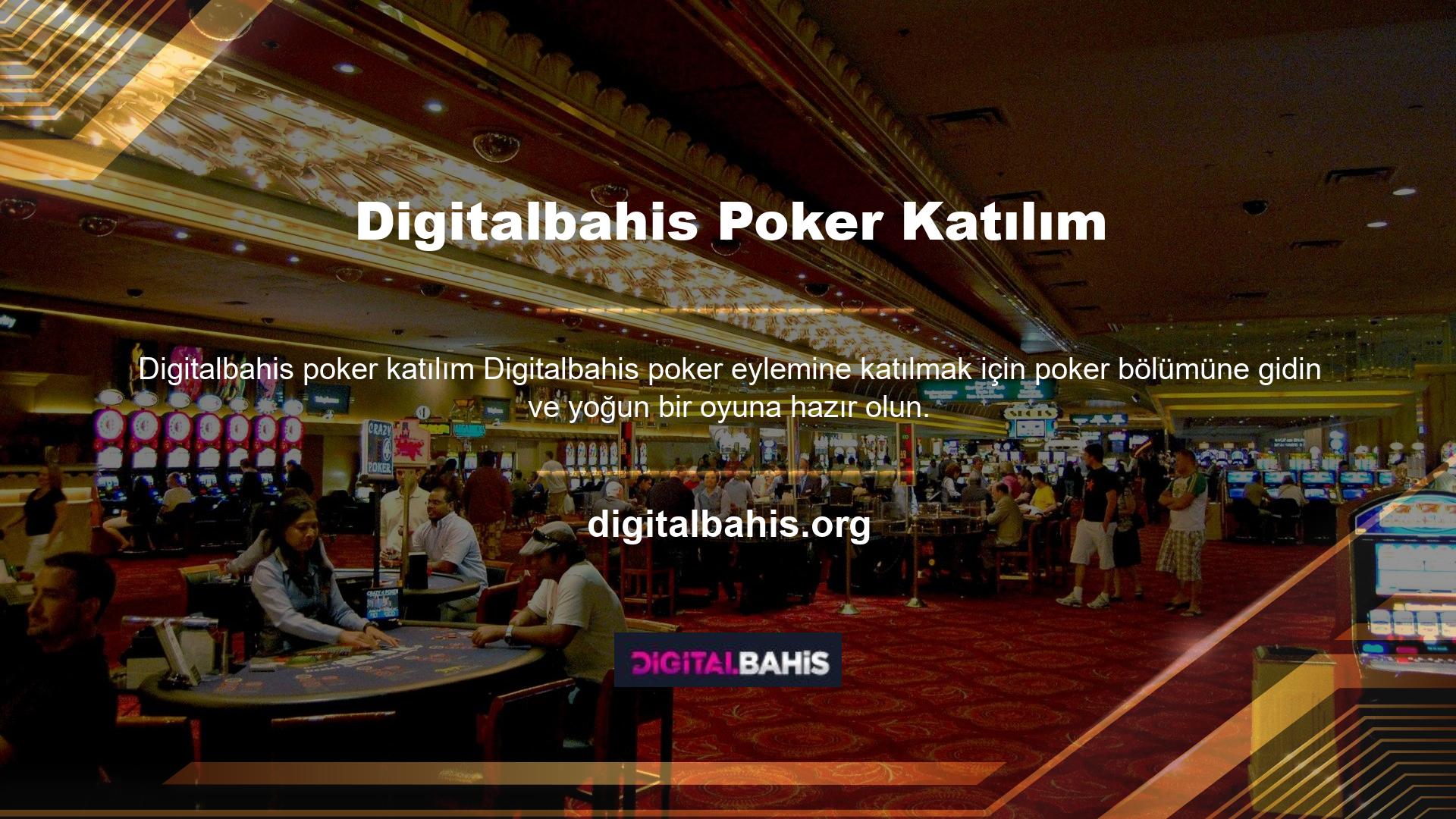 Ayrıca poker'i çeşitlendirici bir yere teslim edebilirsiniz